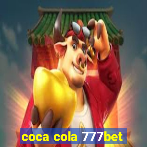 coca cola 777bet